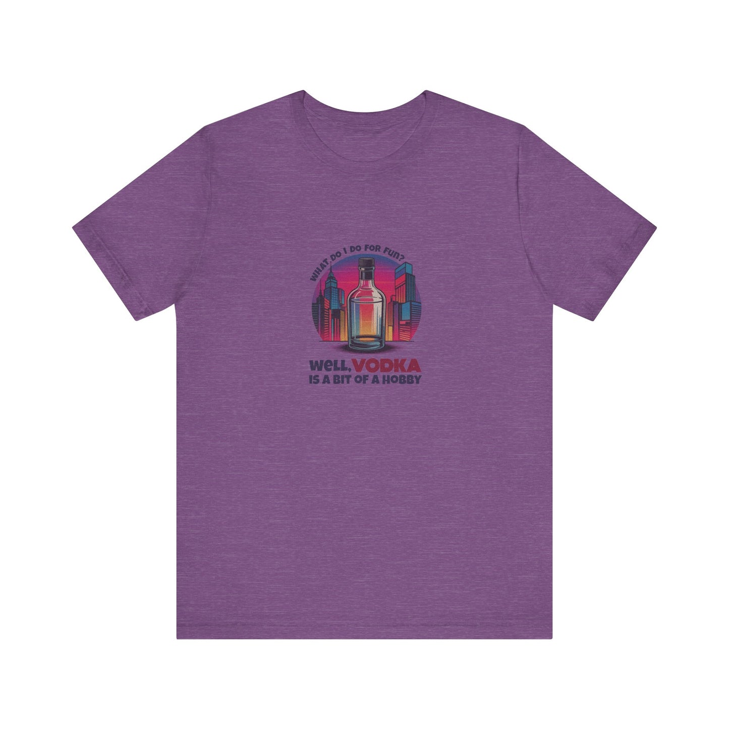 Vodka is a Bit of a Hobby — Retro Graphic Tee (Light)