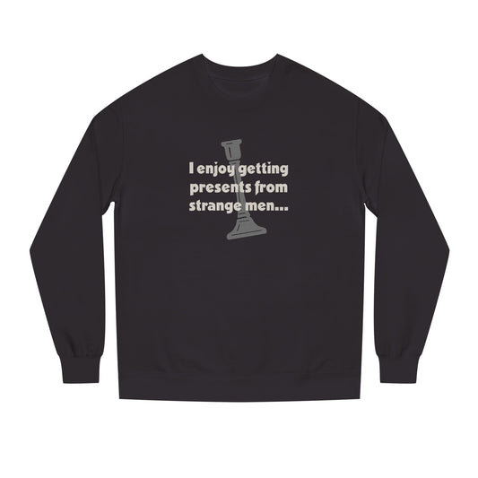 I Enjoy Getting Presents From Strange Men — Clue Retro Sweatshirt (Dark)