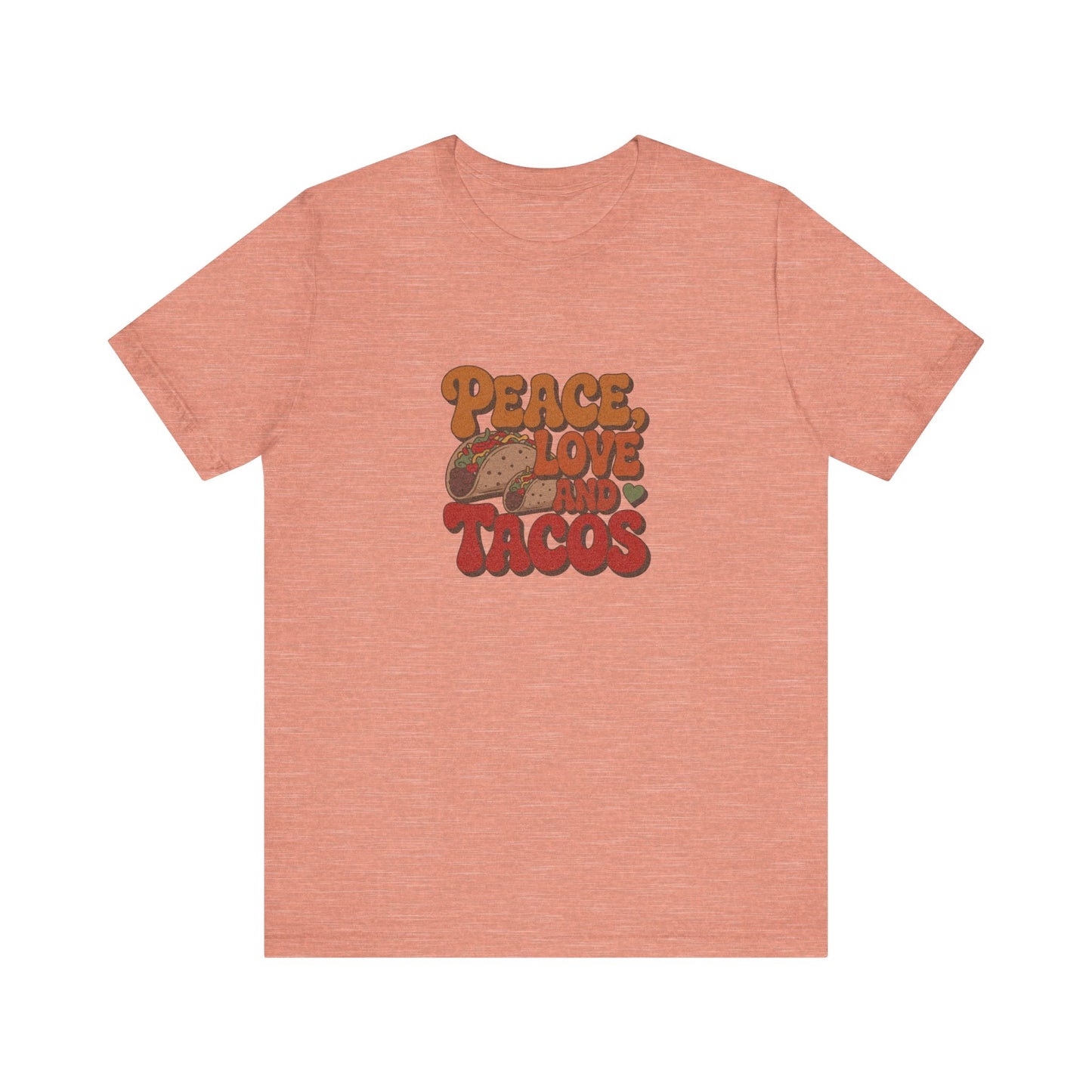 Peace, Love, and Tacos — Retro Foodie Tee (Light)