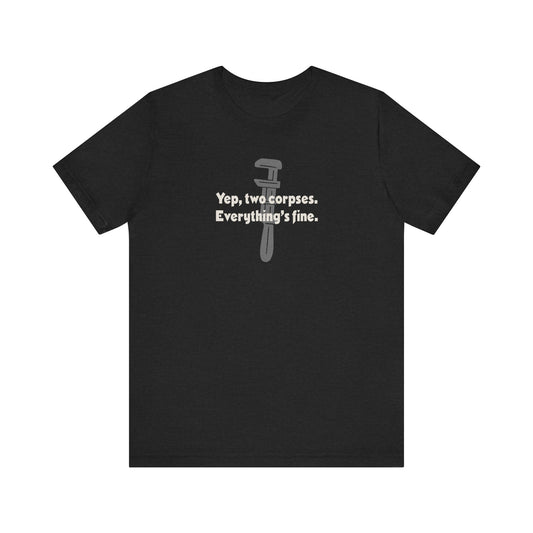 Yep, Two Corpses. Everything’s Fine — Clue Retro Tee (Dark)