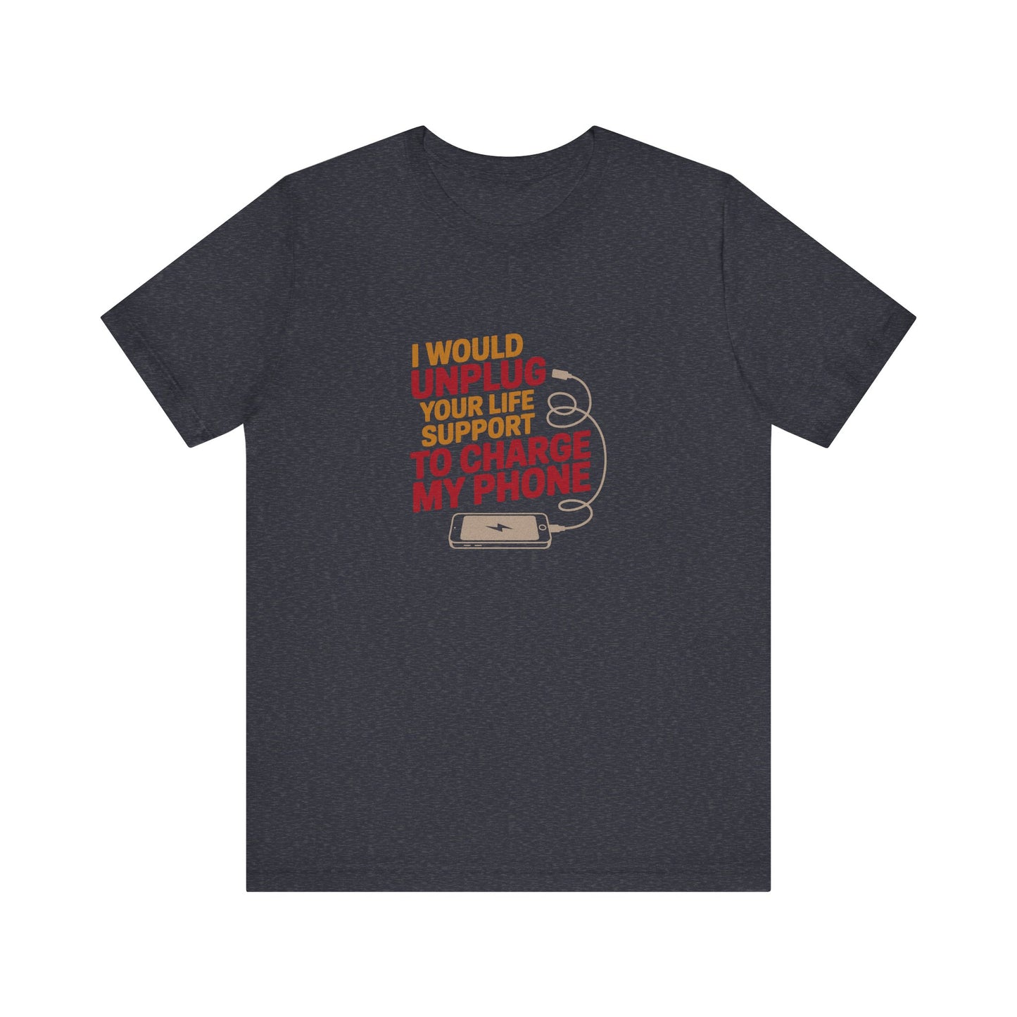 Your Life Support < Charging My Phone — Retro Tee (Dark)