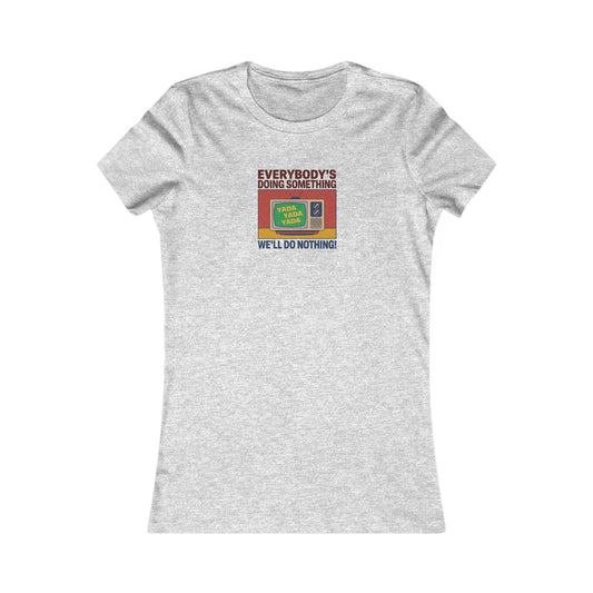 We’ll Do Nothing (Yada Yada) — Seinfeld Retro Women's Tee (Light)