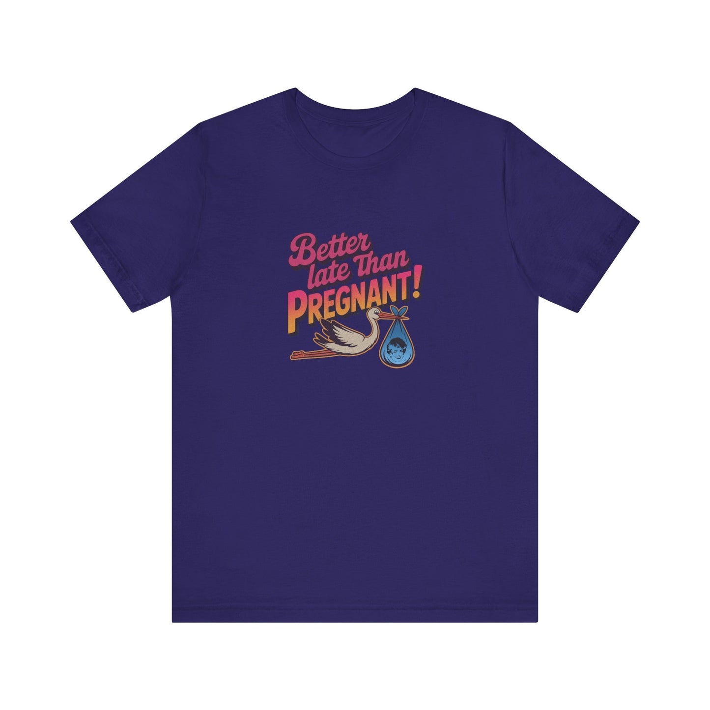 Better Late Than Pregnant! — Blanche Devereaux Retro Tee (Dark)