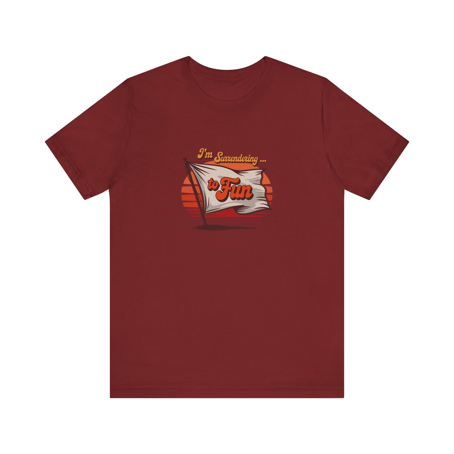 I'm Surrendering to Fun — Fun with Flags Retro Tee (Dark)