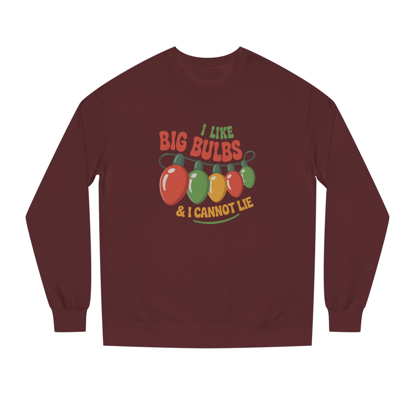 I Like Big Bulbs and I Cannot Lie — Christmas Lights Retro Sweatshirt (Dark)
