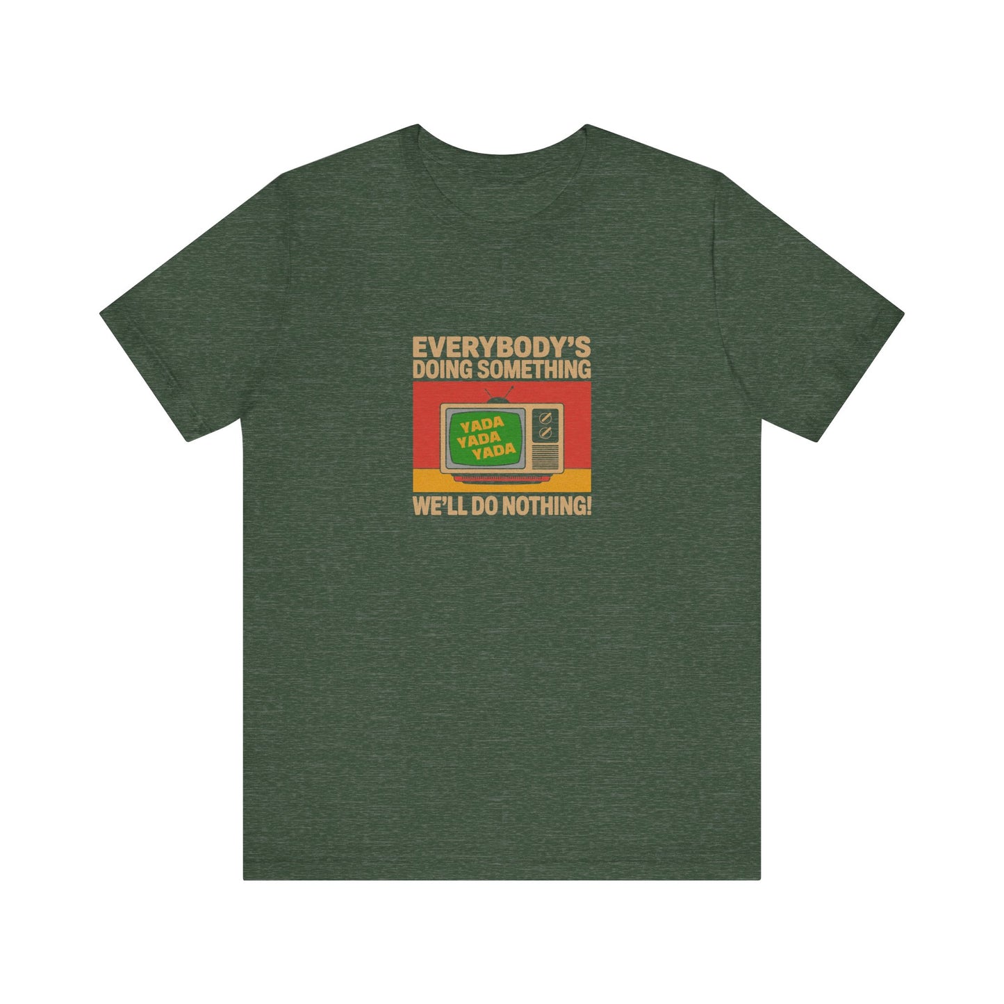 We’ll Do Nothing (Yada Yada) — Seinfeld Retro Tee (Dark)