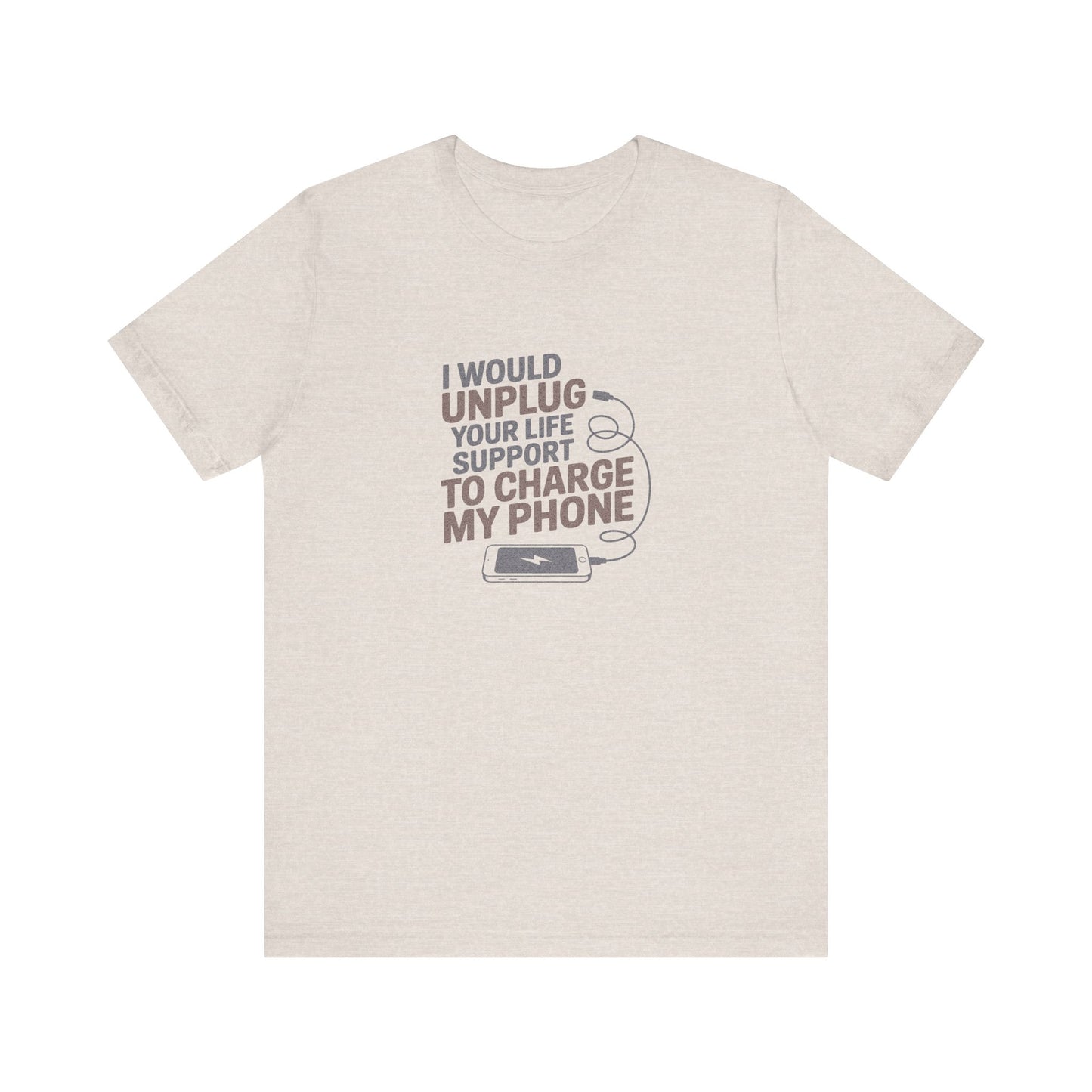 Your Life Support < Charging My Phone — Retro Tee (Light)