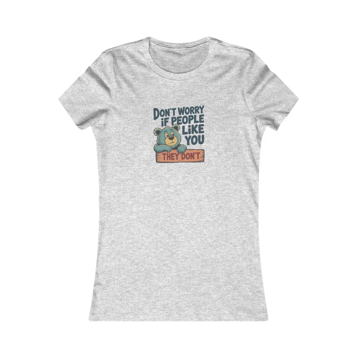Don't Worry If People Like You (They Don't) — Retro Women's Tee (Light)