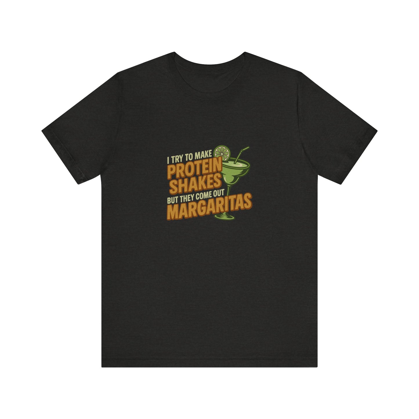 Protein Shakes (Oops, All Margaritas) — Retro Tee (Dark)