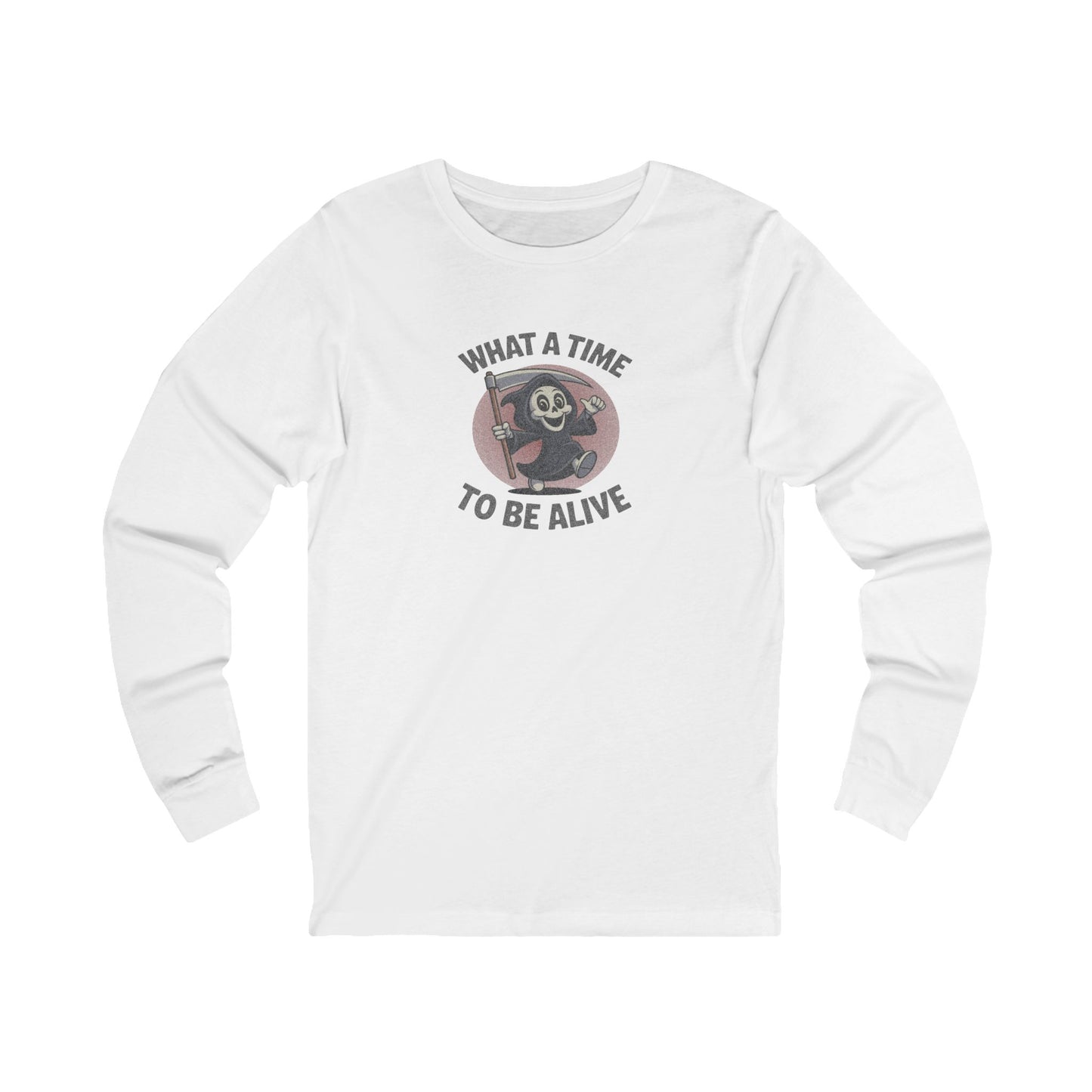 What a Time to Be Alive (Cute) — Lil Reaper Retro Long Sleeve (Light)