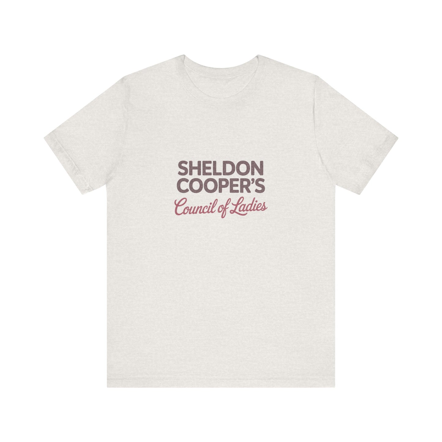 Sheldon Cooper’s Council of Ladies — TBBT Retro Tee (Light)