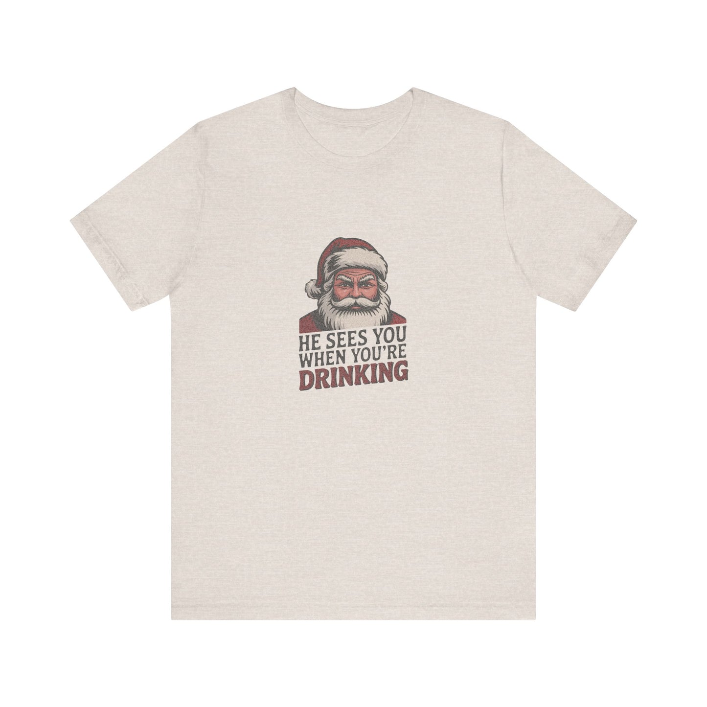 He Sees You When You're Drinking — Judgmental Santa Retro Tee (Light)