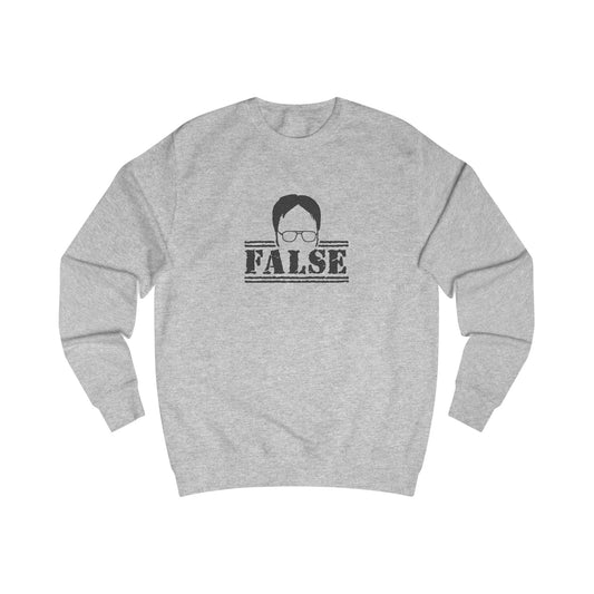 Dwight Schrute FALSE — The Office-Inspired Sweatshirt (Light)