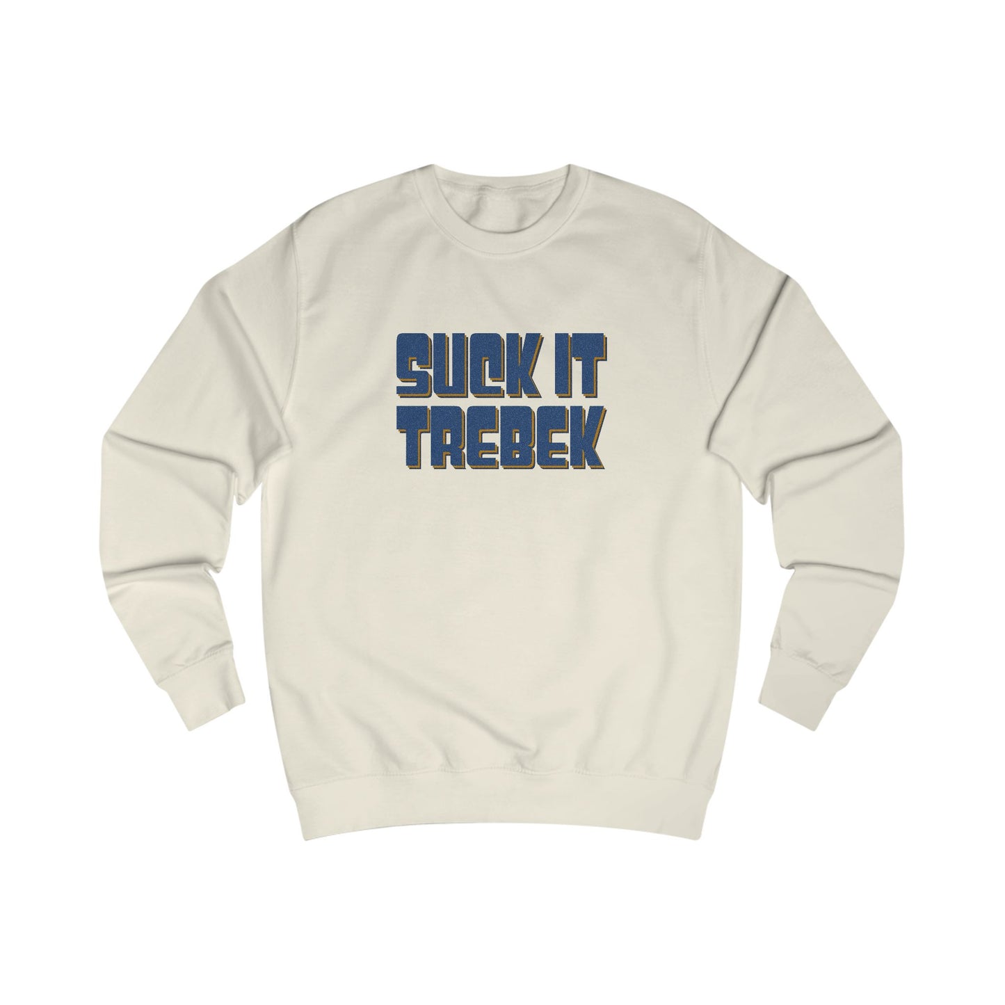 Suck It Trebek — SNL Celebrity Jeopardy Sketch Retro Sweatshirt (Light)