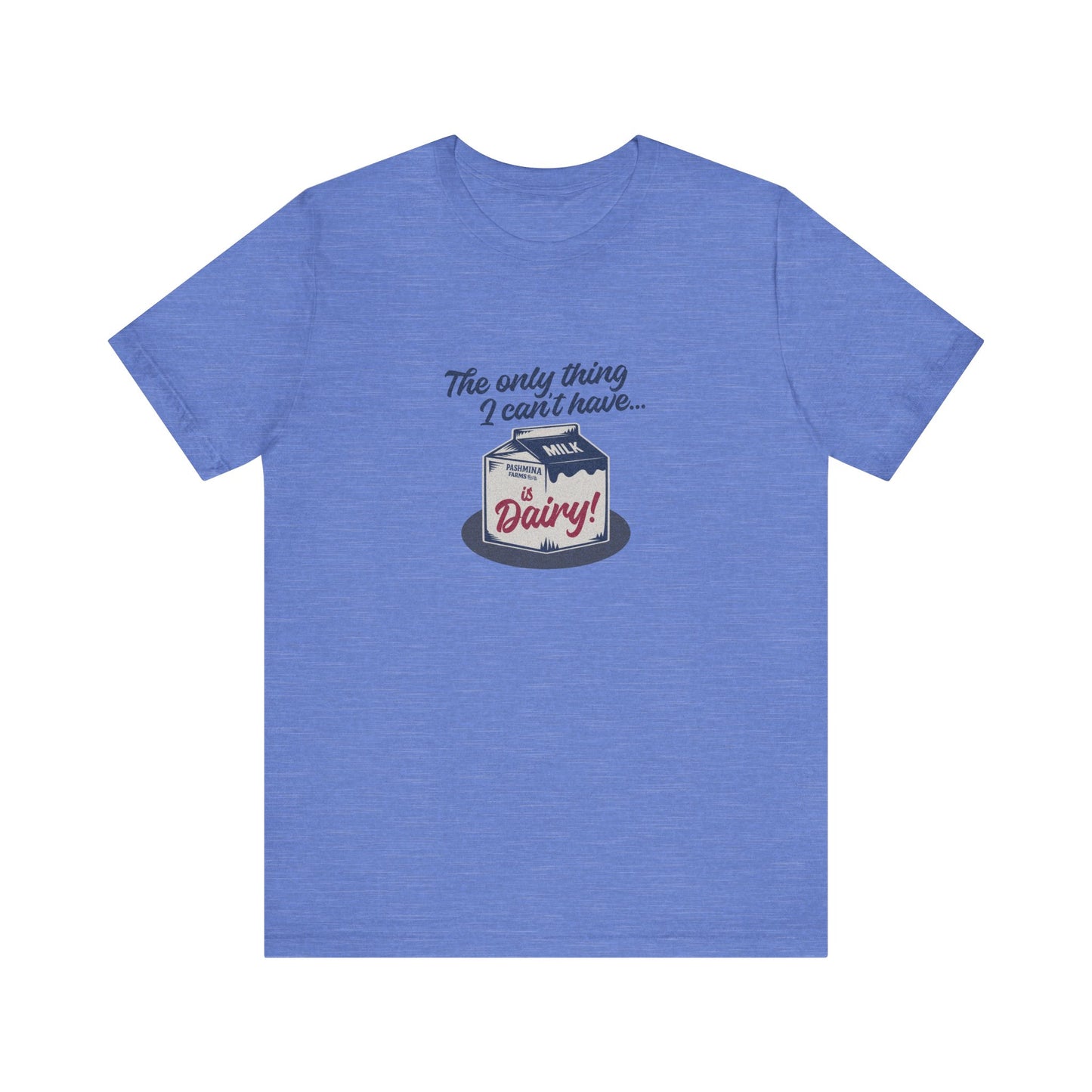 Can’t Have Dairy — Friends Jill Green Retro Tee (Light)