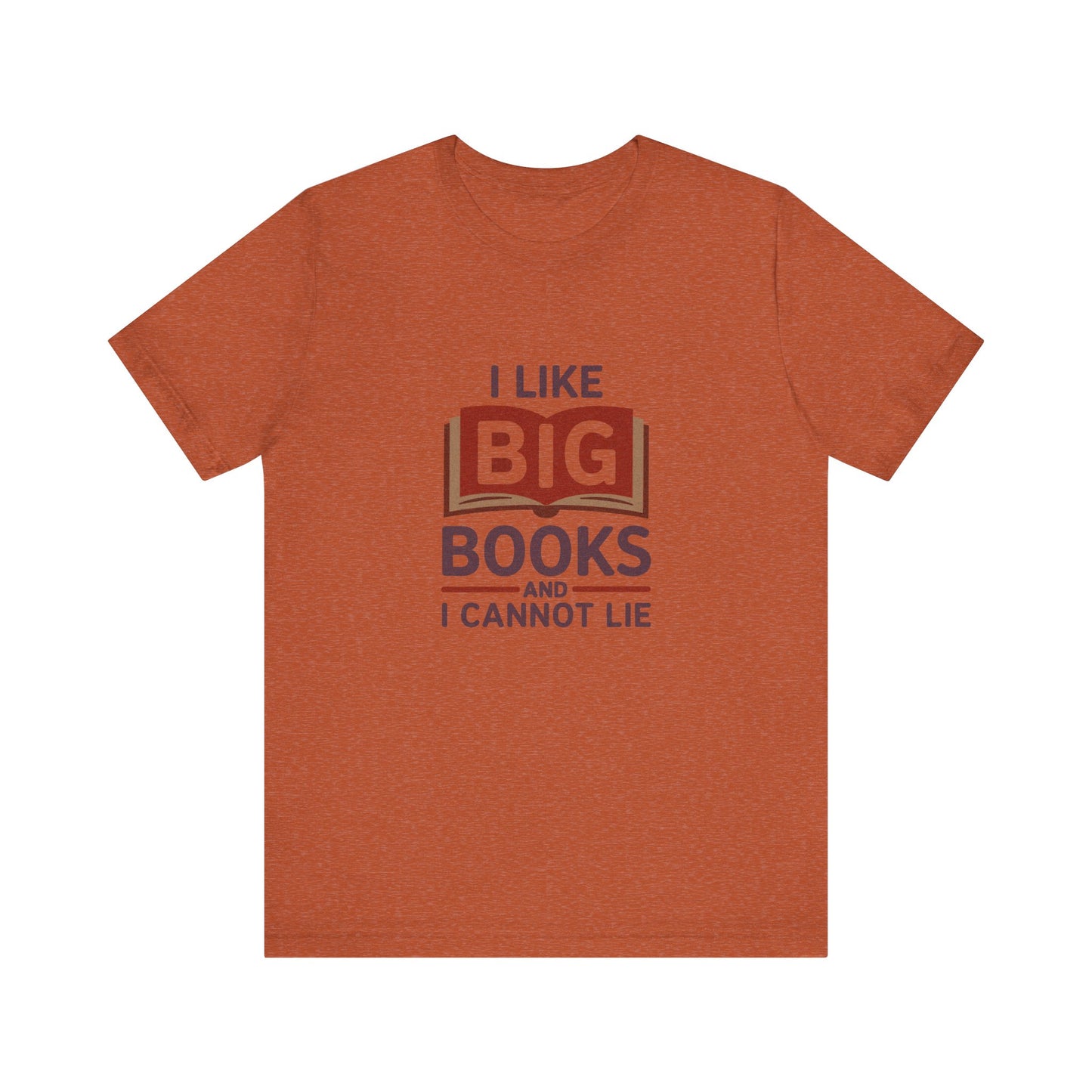 I Like Big Books and I Cannot Lie — Bibliophile Retro Tee (Light)