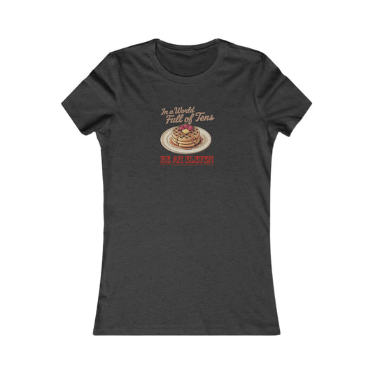Be an Eleven — Stranger Things Retro Women's Tee (Dark)
