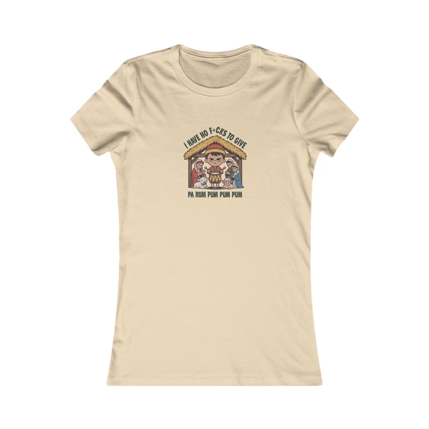 I Have No F*cks to Give — Little Drummer Boy Women's Tee (Light)