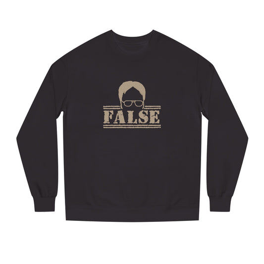 Dwight Schrute FALSE — The Office-Inspired Sweatshirt (Dark)