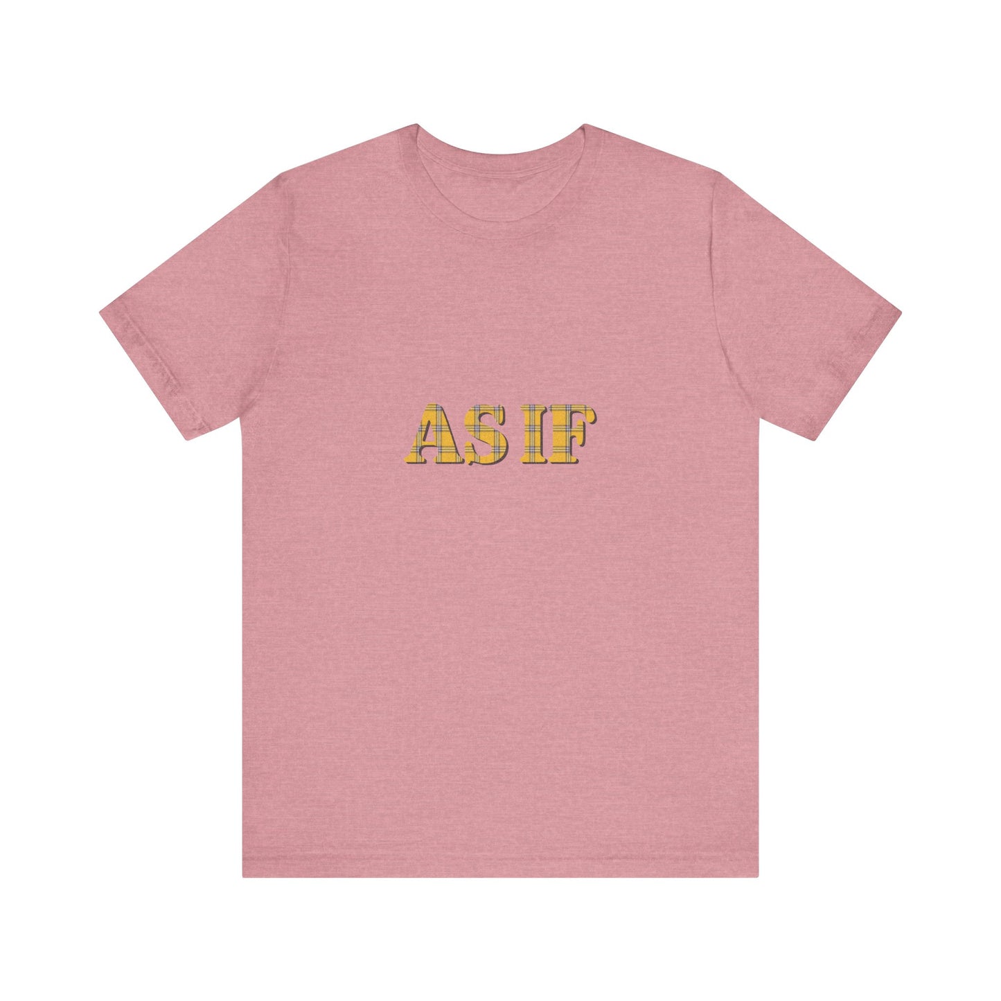 As If — Clueless Cher Horowitz Quote Retro Tee (Light)