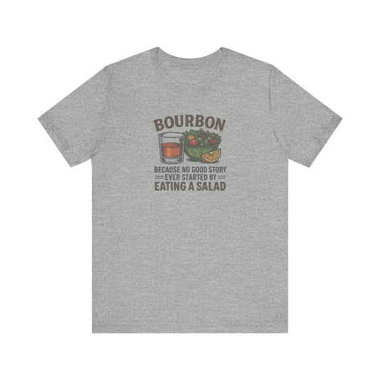 Bourbon > Eating a Salad — Retro Graphic Tee (Light)