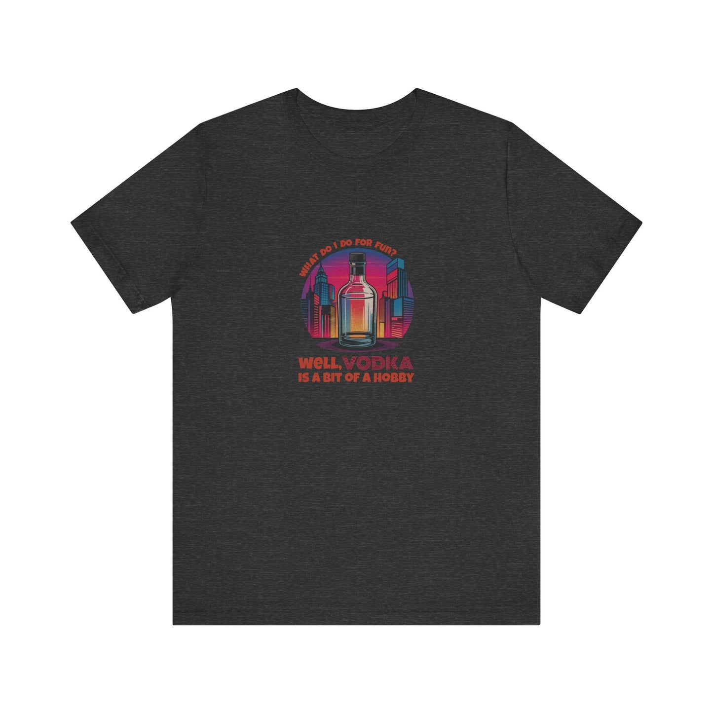 Vodka is a Bit of a Hobby — Retro Graphic Tee (Dark)