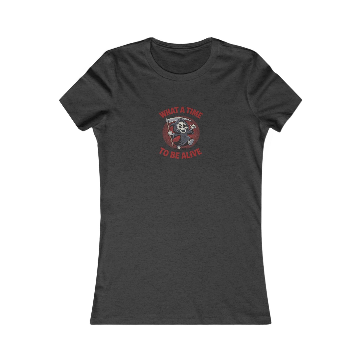 What a Time to Be Alive (Cute) — Lil Reaper Retro Women's Tee (Dark)