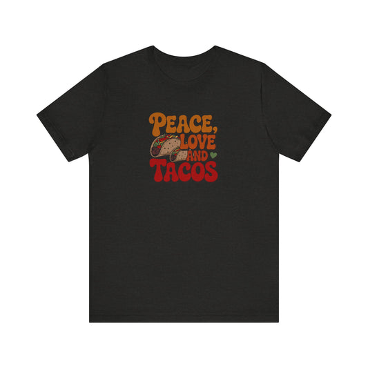 Peace, Love, and Tacos — Retro Foodie Tee (Dark)