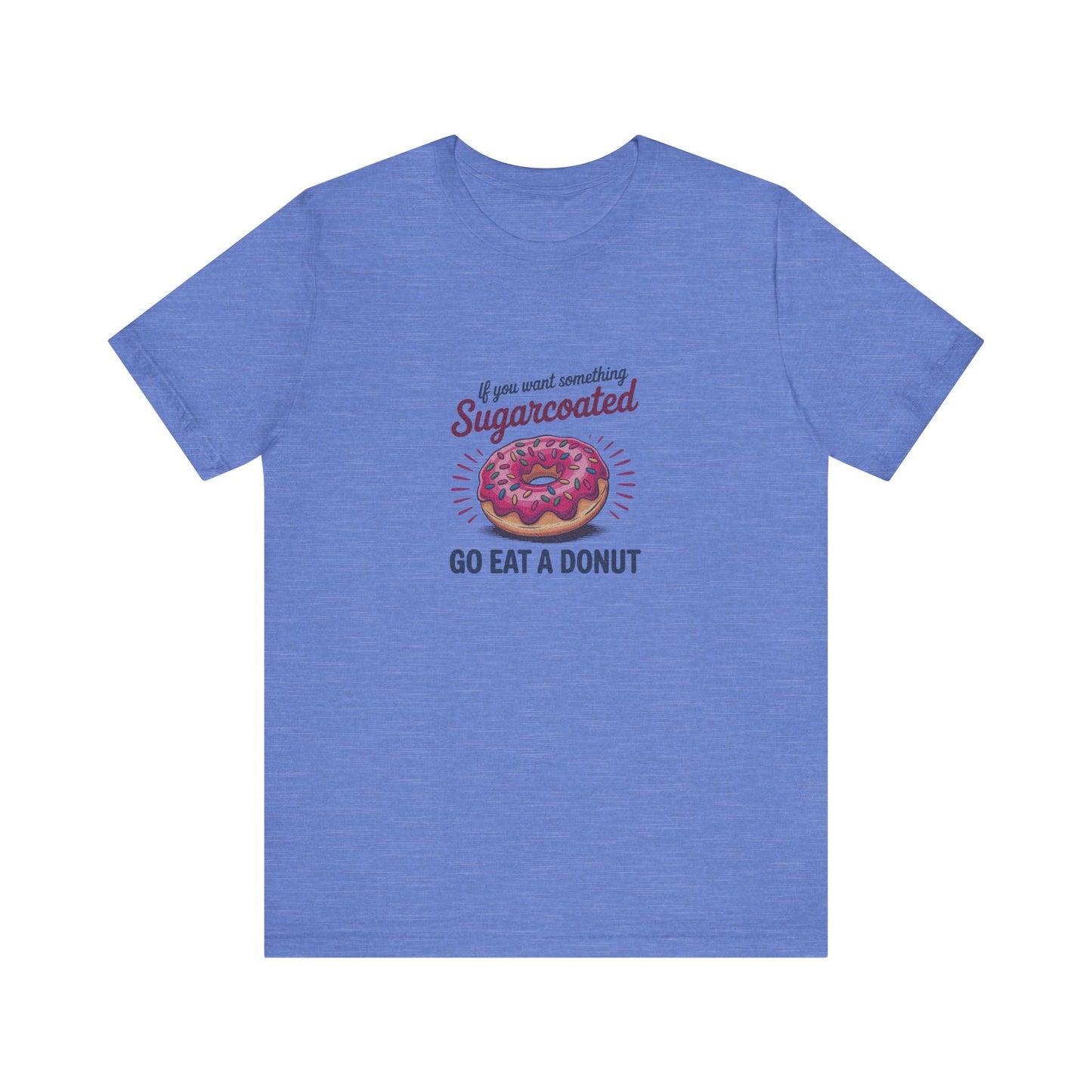 Sugarcoated (Go Eat a Donut) — Retro Graphic Tee (Light)