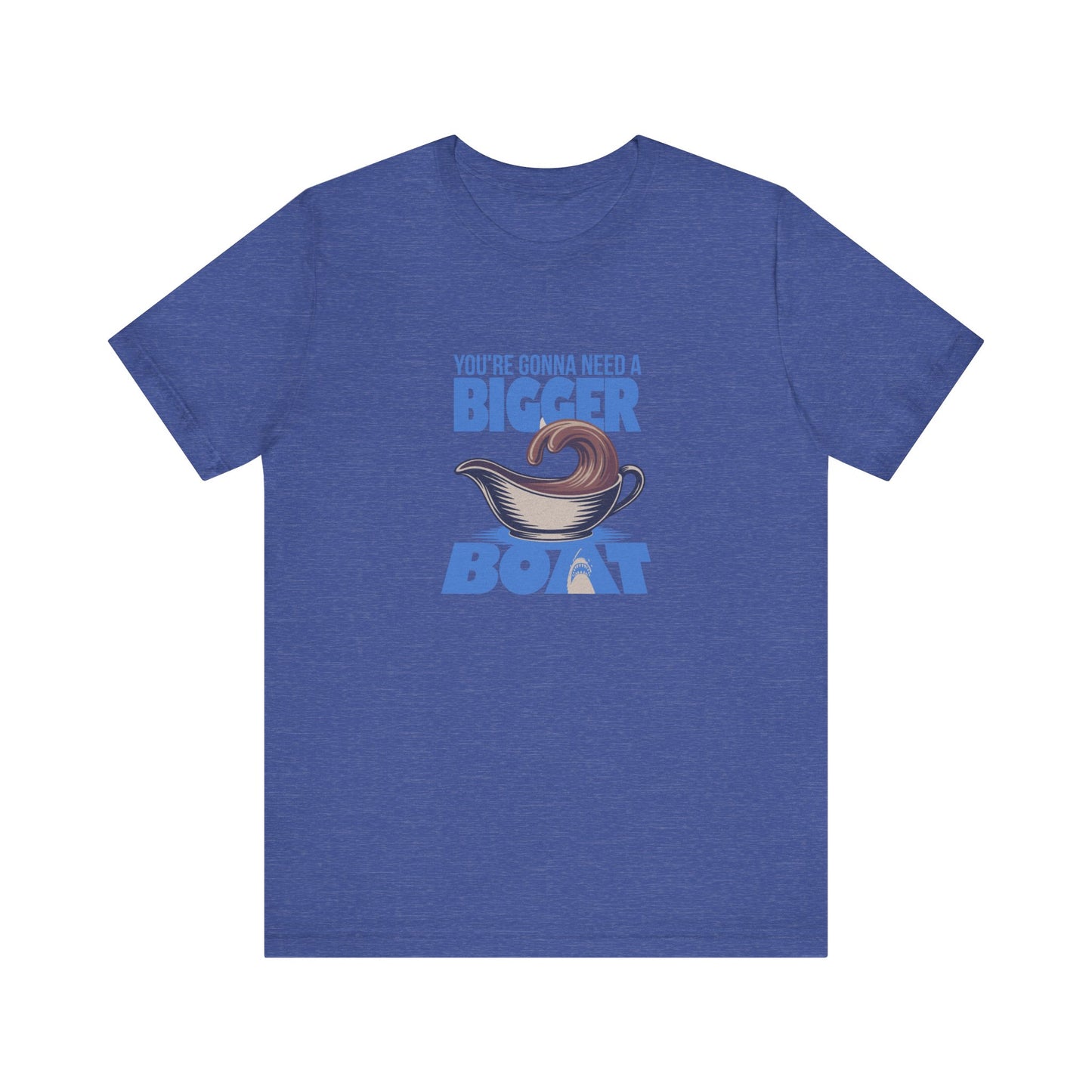 You're Gonna Need a Bigger (Gravy) Boat — Retro Tee (Dark)