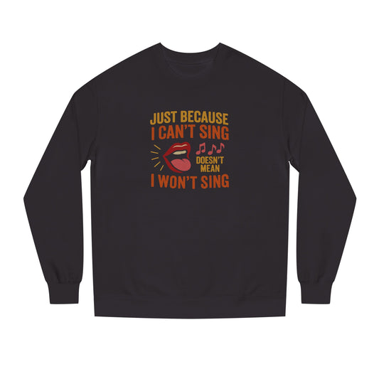 Sing Like Nobody’s Listening — Retro Sweatshirt (Dark)