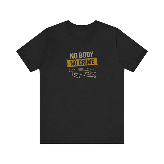 No Body, No Crime — Psych Crime Scene Retro Tee (Dark)