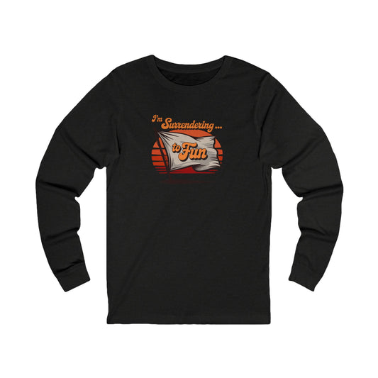 I'm Surrendering to Fun — Fun with Flags Retro Long Sleeve (Dark)