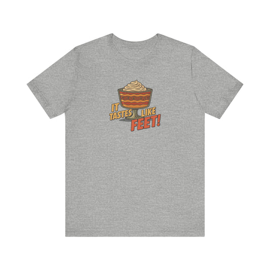 It Tastes Like Feet! — Thanksgiving Trifle Retro Tee (Light)