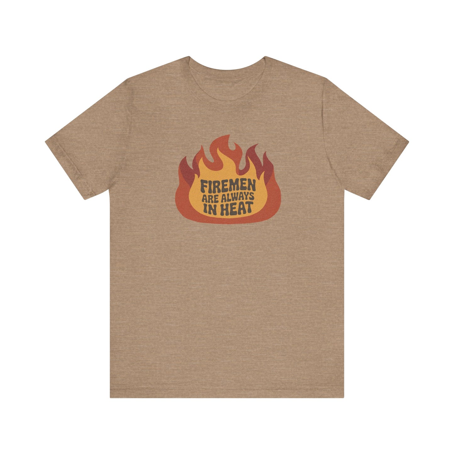 Firemen Are Always in Heat — Flirtatious Retro Tee (Light)