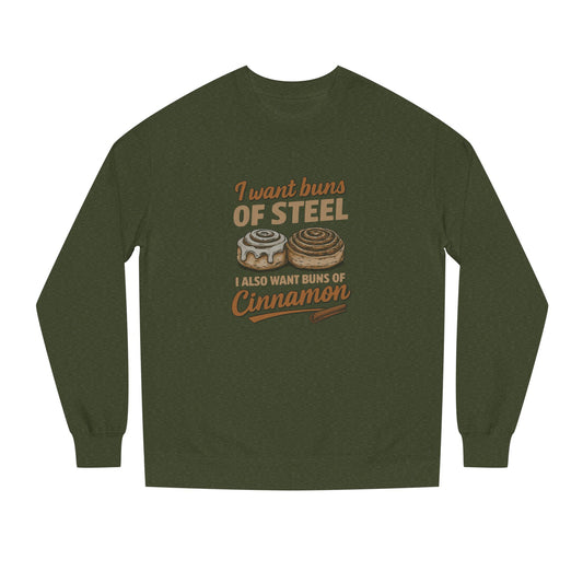 Buns of Steel (and Cinnamon) — Workout Sweatshirt (Dark)