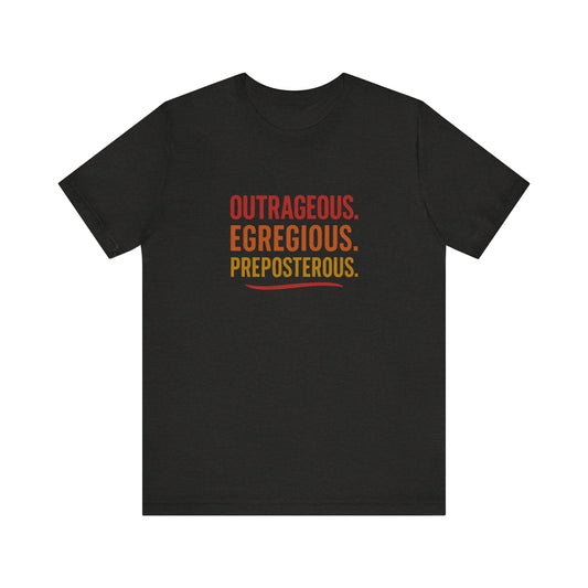 Outrageous Egregious Preposterous (Warm Gradient) — Seinfeld Retro Tee (Dark)