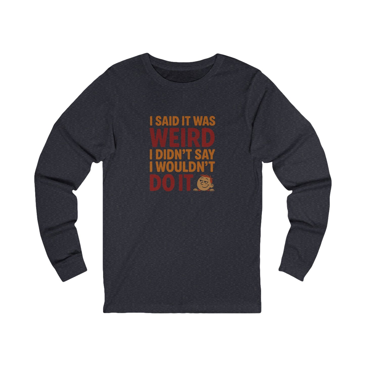 It's Weird, But I'm Interested (Colorful) — Retro Long Sleeve (Dark)