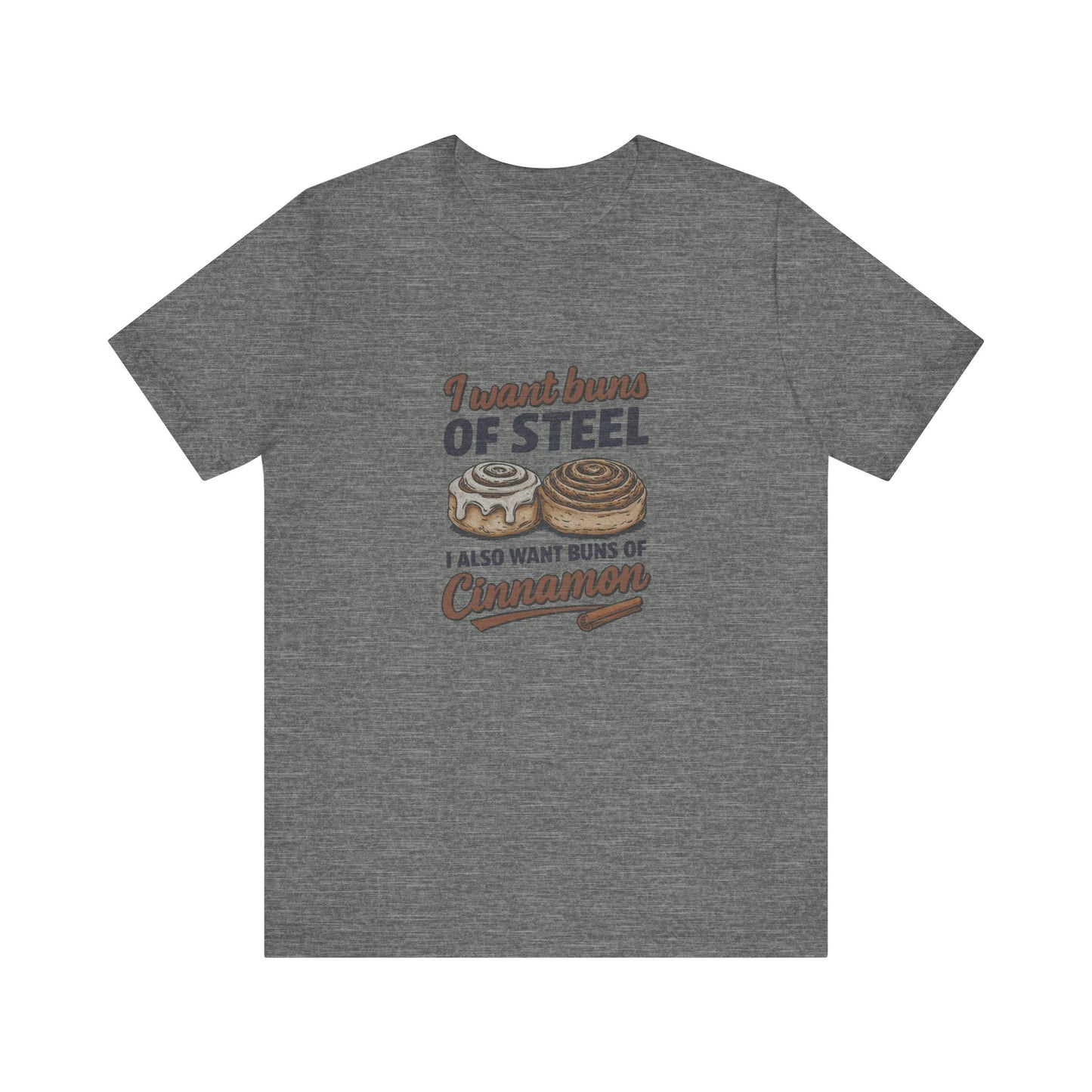 Buns of Steel (and Cinnamon) — Workout Retro Tee (Light)