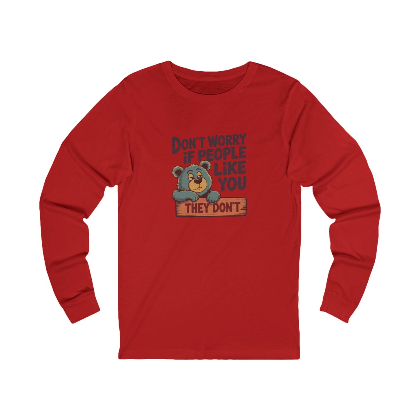 Don't Worry If People Like You (They Don't) — Retro Long Sleeve (Light)