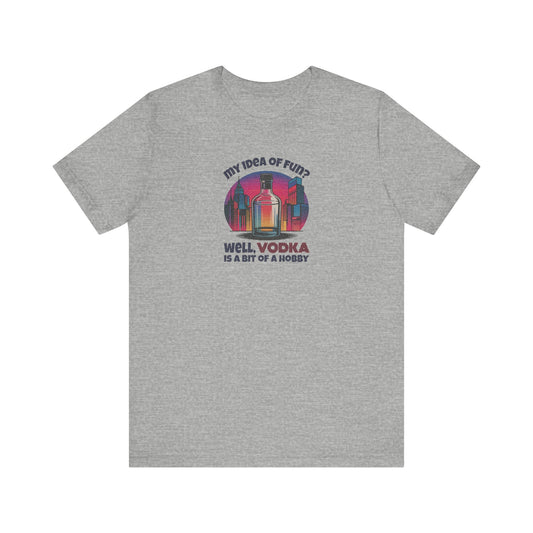 Vodka is a Bit of a Hobby — Retro Graphic Tee (Dark)