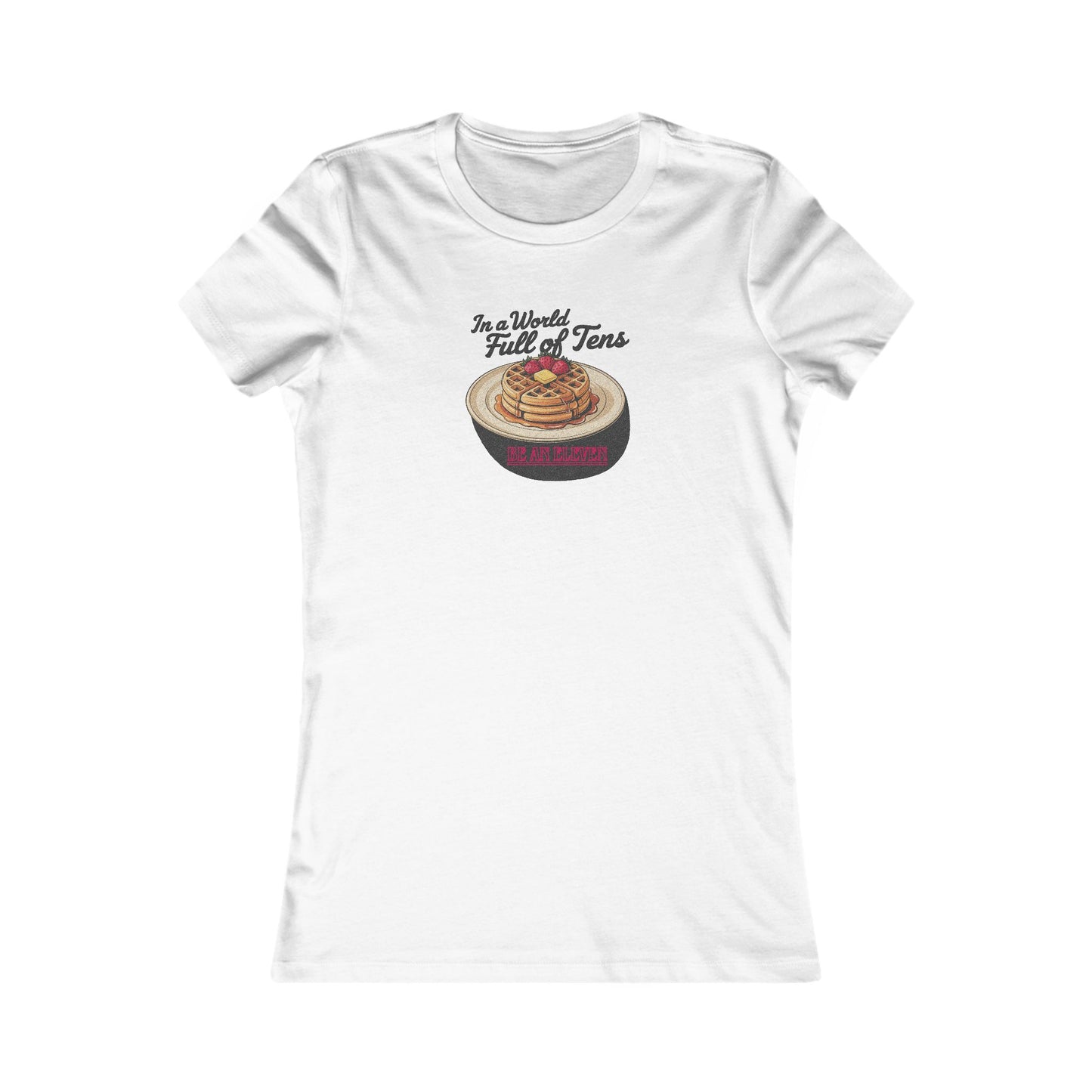 Be an Eleven — Stranger Things Retro Women's Tee (Light)