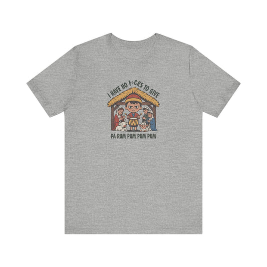 I Have No F*cks to Give — Little Drummer Boy Retro Tee (Light)