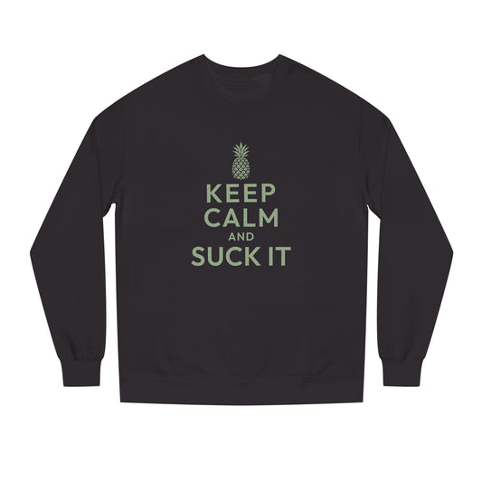 Keep Calm and Suck It β Psych Sweatshirt (Dark)