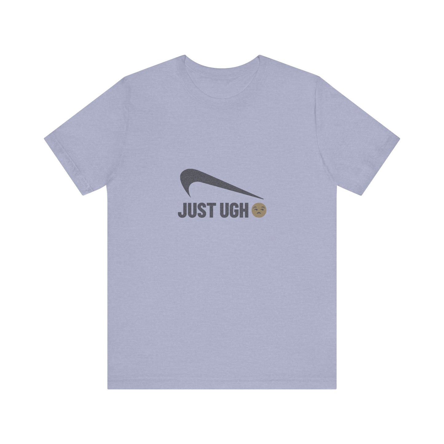 Just Ugh π Athletic Parody β Retro Workout Tee (Light)
