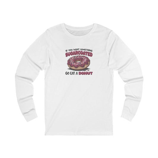 Sugarcoated (Go Eat a Donut) — Retro Long Sleeve (Light)