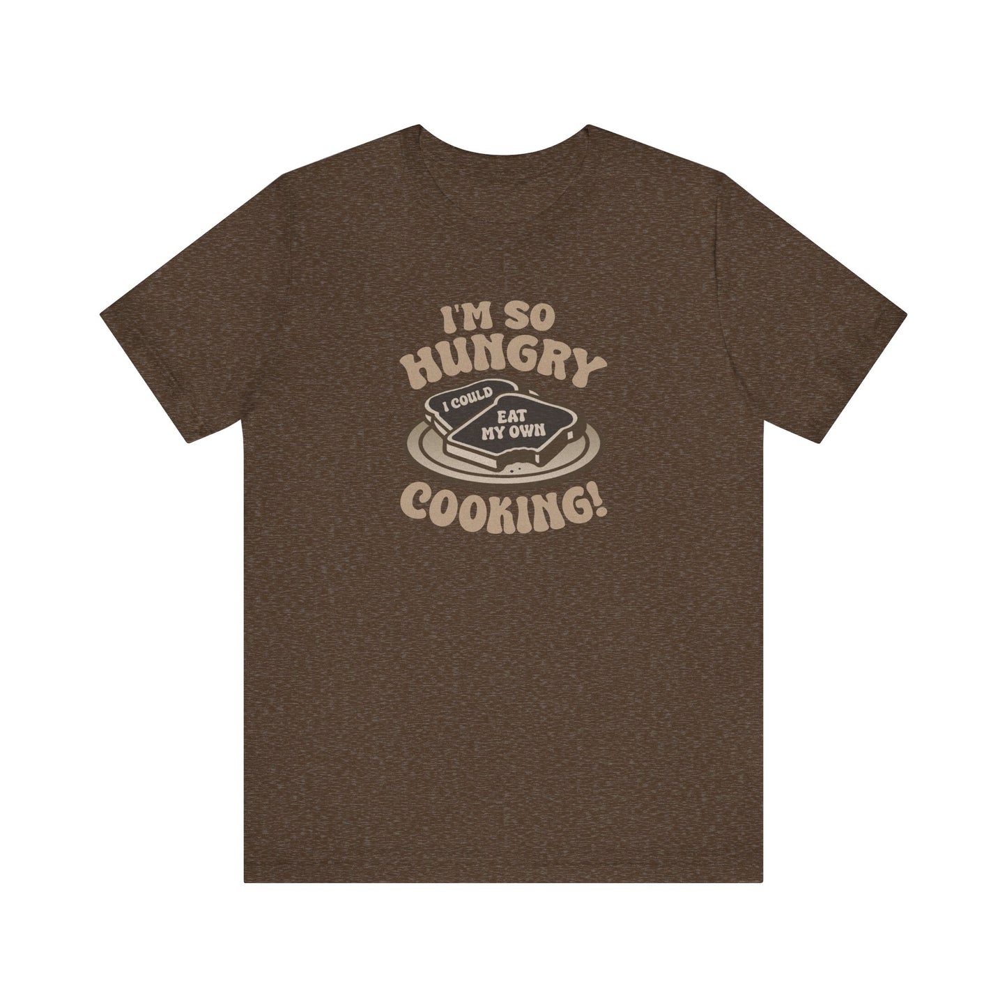I'm So Hungry, I Could Eat My Own Cooking — Retro Tee (Dark)