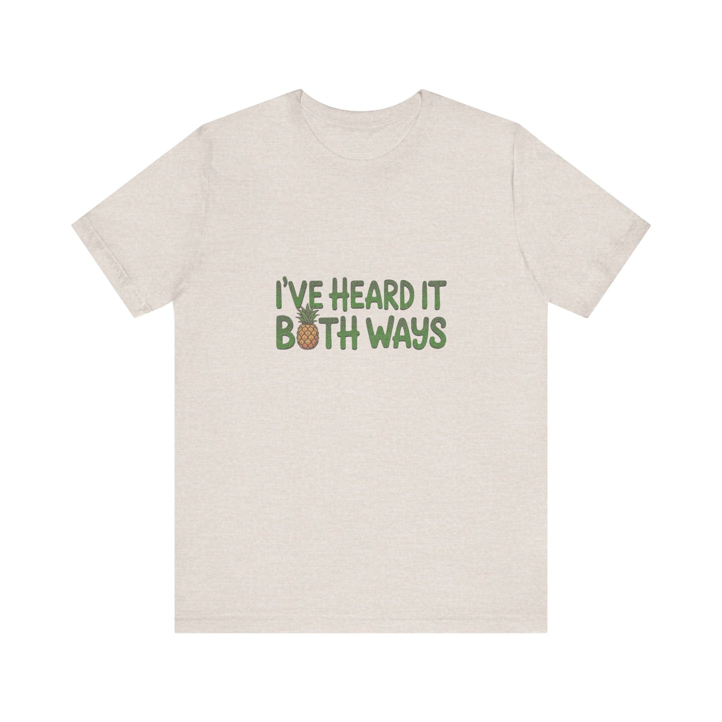 I’ve Heard It Both Ways — Psych Retro Tee (Light)