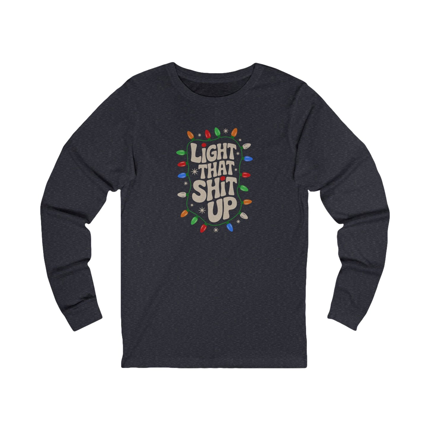 Light That Sh!t Up — Retro Christmas Lights Long Sleeve (Dark)