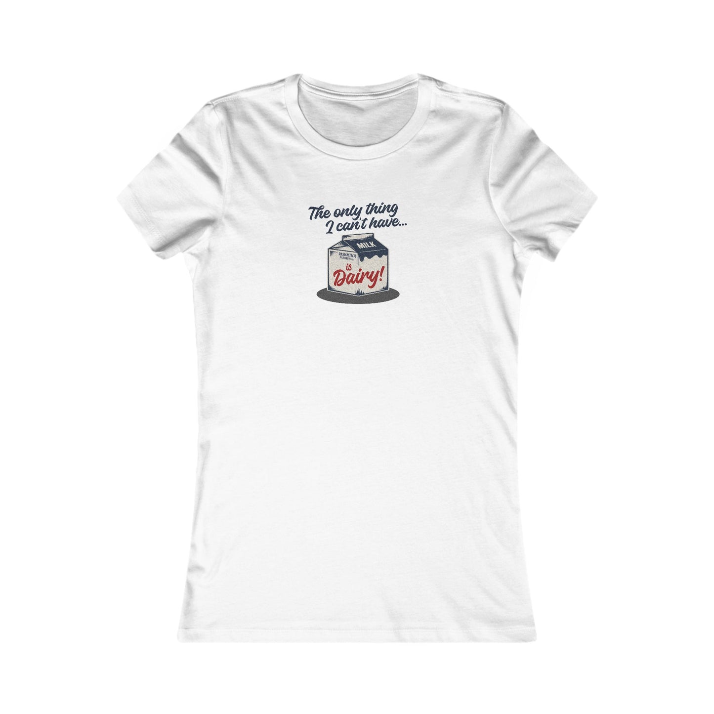 Can’t Have Dairy — Friends Jill Green Retro Women's Tee (Light)